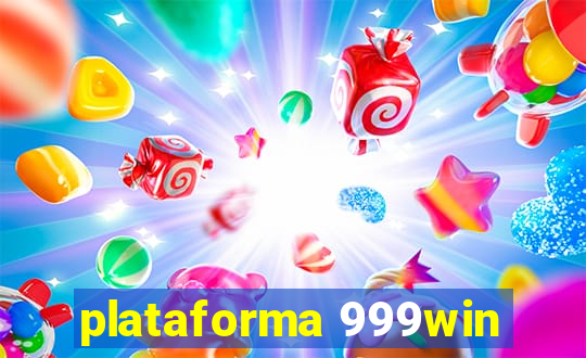 plataforma 999win